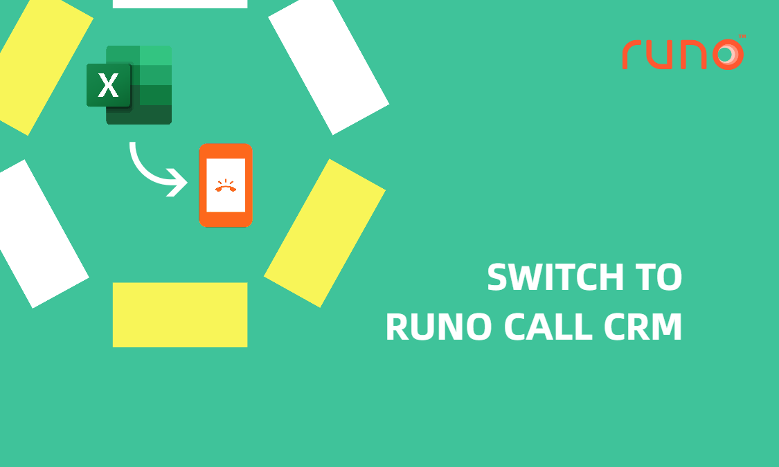 Switch to Runo Call Management CRM